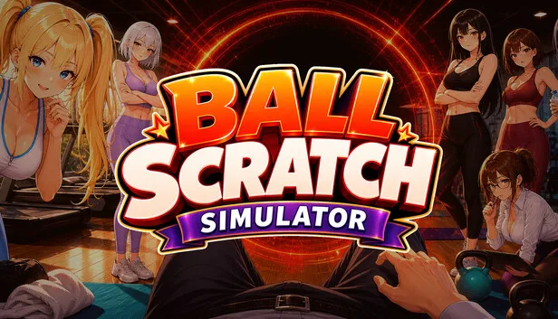 Official Ball Scratch Simulator key art showing the game title and cast.